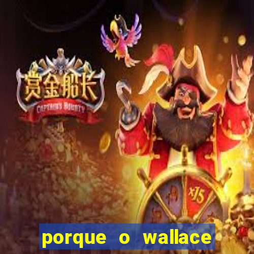 porque o wallace saiu do cruzeiro